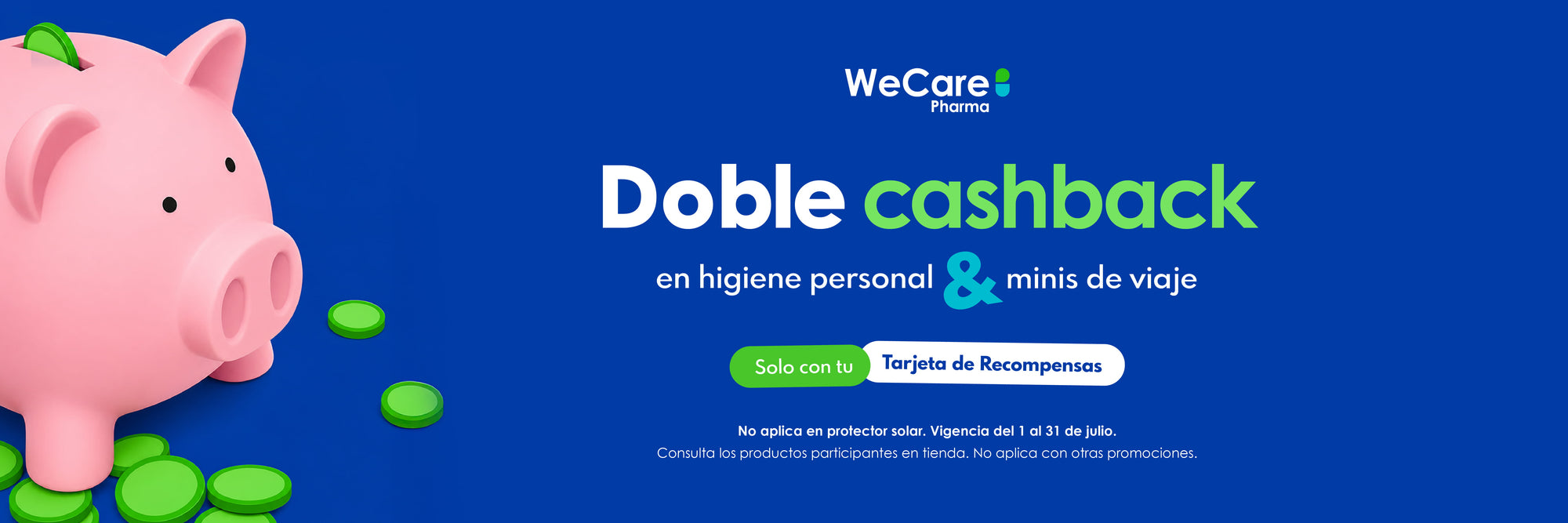 Promoción, doble Cashback en productos de higiene personal y minis de viaje, solo con tu tarjeta de recompensas
